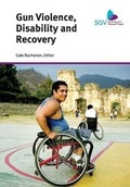 Cover: Gun Violence, Disability and Recovery - Xlibris