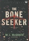Cover: The Bone Seeker - Blackstone Publishing