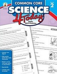 Enlarge image Cover: Common Core Science 4 Today, Grade 2 - Carson Dellosa Education