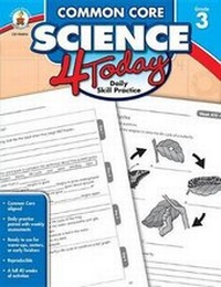 Enlarge image Cover: Common Core Science 4 Today, Grade 3 - Carson Dellosa Education