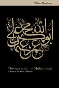 Enlarge image Cover: The Succession to Muhammad - Cambridge University Press