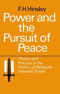Cover: Power and the Pursuit of Peace: Theory and Practice in the History of Relations Between States - Cambridge University Press