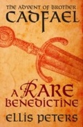 Cover: A Rare Benedictine: The Advent Of Brother Cadfael - Head of Zeus