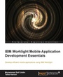 Cover: IBM Worklight Mobile Application Development Essentials - Packt Publishing