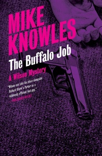 Enlarge image Cover: The Buffalo Job - ECW Press,Canada