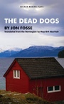 Cover: The Dead Dogs - Oberon Books Ltd