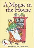 Cover: ReadZone Readers: Level 2 A Mouse in the House - ReadZone Books Limited