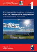 Cover: EASA PPL (A) & (H) Questions, Answer & Explanations: Exam 1 - Pooleys Flight Equipment Ltd.