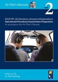 Cover: EASA PPL (A) Questions, Answer & Explanations: Exam 2 - Pooleys Flight Equipment Ltd.