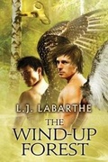 Cover: The Wind-up Forest - Dreamspinner Press