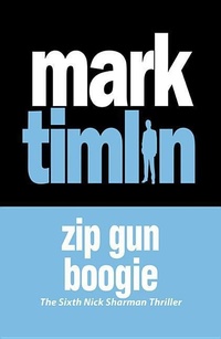 Enlarge image Cover: Zip Gun Boogie - No Exit Press
