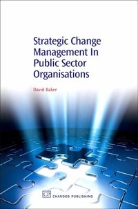 Abbildung von: Strategic Change Management in Public Sector Organisations - Chandos Publishing