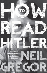 Enlarge image Cover: How To Read Hitler - Granta Books