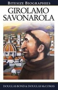 Cover: Girolamo Savonarola Bitesize Biography - Evangelical Press