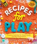 Cover: Recipes for Play - The  Experiment LLC