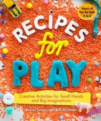 Enlarge image Cover: Recipes for Play - The Experiment LLC