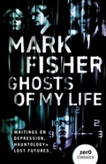 Cover: Ghosts of My Life - Zero Books