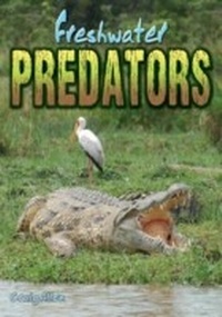 Enlarge image Cover: Freshwater Predators - Badger Learning