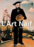 Cover: L'Art Na&iuml;f 120 illustrations - Parkstone International