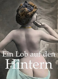 Abbildung von: Ein Lob auf den Hintern - Confidential Concepts International - Parkstone