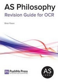 Enlarge image Cover: AS Philosophy Revision Guide for OCR - PushMe Press