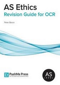 Enlarge image Cover: AS Ethics Revision Guide for OCR - PushMe Press