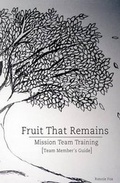 Cover: Mission Team Training - Team Member's Guide - Fox Ministries, Incorporated