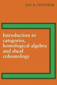 Abbildung von: Introduction to Categories, Homological Algebra and Sheaf Cohomology - Cambridge University Press