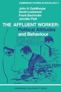 Cover: The Affluent Worker - Cambridge University Press
