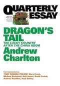 Cover: Dragon's Tail - Quarterly Essay