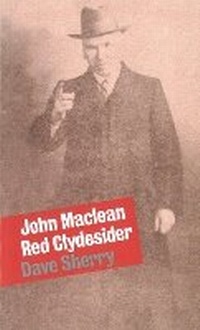 Enlarge image Cover: John Maclean - Bookmarks Publications
