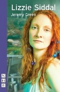 Enlarge image Cover: Lizzie Siddal - Nick Hern Books