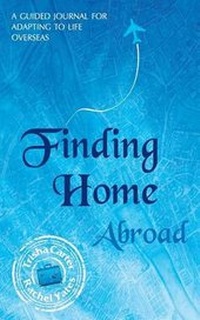 Enlarge image Cover: Finding Home Abroad - Summertime Publishing