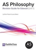 Cover: AS Philosophy Revision Guide for Edexcel (Unit 1) - PushMe Press