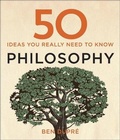Cover: 50 Philosophy Ideas You Really Need to Know - Quercus Publishing