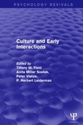 Cover: Culture and Early Interactions (Psychology Revivals) - Psychology Press Ltd