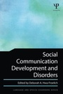 Cover: Social Communication Development and Disorders - Psychology Press Ltd