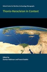 Enlarge image Cover: Thonis-Heracleion in Context - Oxford Centre for Maritime Archaeology