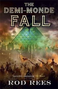 Enlarge image Cover: The Demi-Monde: Fall - Jo Fletcher Books