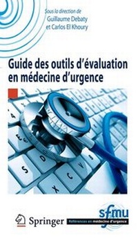 Abbildung von: Guide Des Outils D Evaluation En Medecine D Urgence - Springer