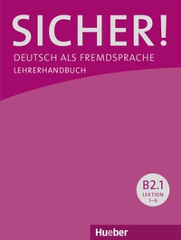 Abbildung von: Sicher! B2.1 - Hueber Verlag