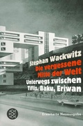 Bild: Die vergessene Mitte der Welt - S. Fischer