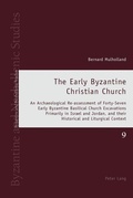 Cover: The Early Byzantine Christian Church - Peter Lang Verlag