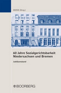 Abbildung von: 60 Jahre Landessozialgerichtsbarkeit Niedersachsen und Bremen - Boorberg