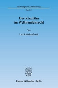 Abbildung von: Der Kinofilm im Welthandelsrecht - fibre