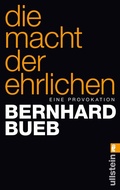 Cover: Die Macht der Ehrlichen - Ullstein Taschenbuchverlag