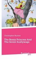 Cover: The Bossy Princess and the Seven Scallywags - united p. c.