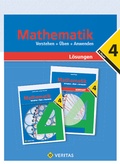 Cover: Mathematik 4. Verstehen + &Uuml;ben + Anwenden. L&ouml;sungen - VERITAS Verlags- und Handelsgesellschaft m.b.H.
