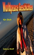 Cover: Worldpeace Geschichten - BoD - Books on Demand