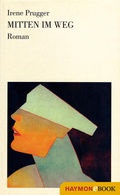 Cover: Mitten im Weg - Haymon Verlag